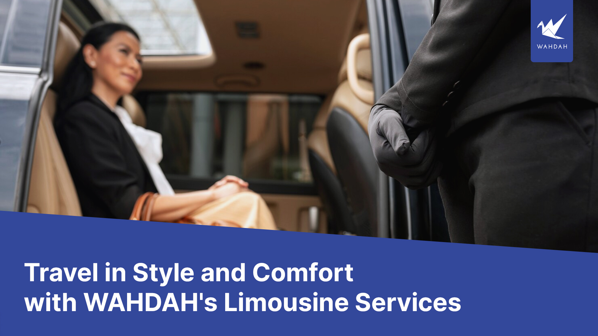 Travel in Style and Comfort with WAHDAH's Limousine Services